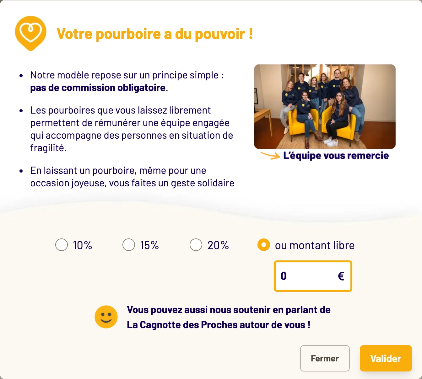 La même fenêtre avec ou montant libre coché, le champ à 0 et le message Vous pouvez aussi nous soutenir en parlant de La Cagnotte des Proches autour de vous