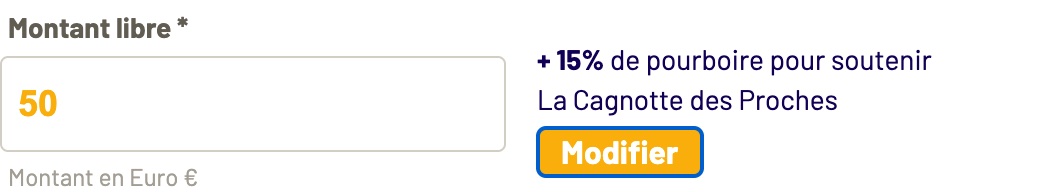 Formulaire La Cagnotte des Proches : montant libre 50 €, + 15 % de pourboire pour soutenir La Cagnotte des Proches, bouton Modifier