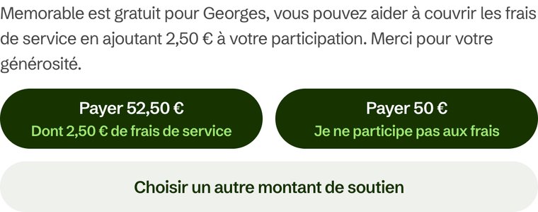 Les deux boutons de paiement de Memorable, Payer 52,50 € dont 2,50 € de frais de service et Payer 50 € je ne participe pas aux frais, et le lien Choisir un autre montant de soutien