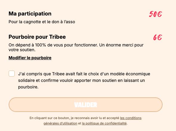 Récapitulatif Tribee : participation de 50 €, pourboire de 6 €, case à cocher et bouton VALIDER grisé